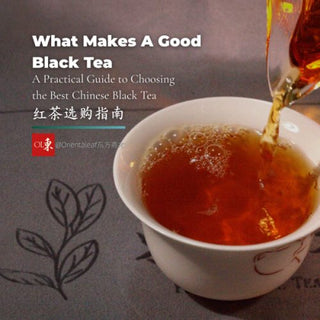 A Practical Guide to Choosing the Best Chinese Black Tea