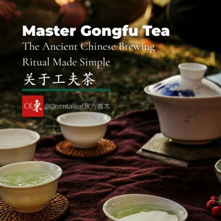 Master Gongfu Tea: The Ancient Chinese Brewing Ritual Made Simple