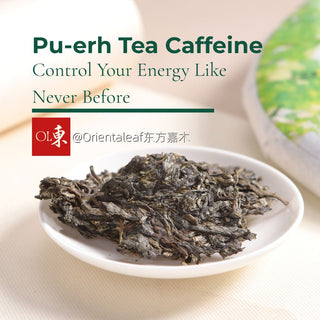 Close-up of loose-leaf Pu-erh tea on a white plate, with a wrapped tea cake and the text 'Pu-erh Tea Caffeine' by Orientaleaf visible.