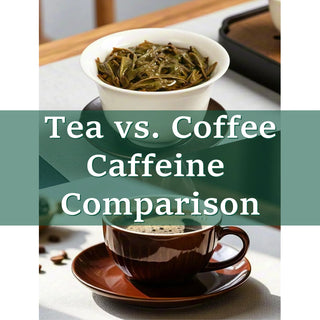 Caffeine Content in Chinese Loose Leaf Tea vs. Coffee