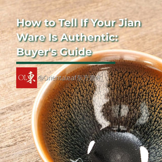 How to Tell If Your Jian Ware Is Authentic: Buyer's Guide